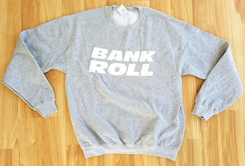 bank roll sweatshirt