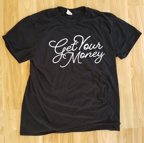 get your money shirt