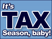 it's tax season, baby!