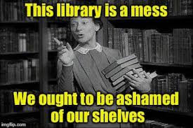 messy library meme