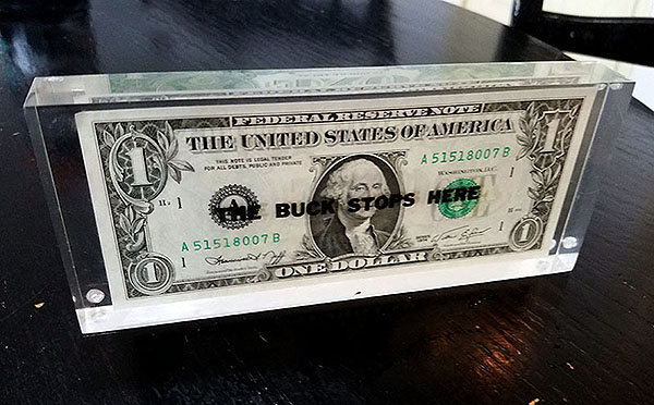 the buck stops here