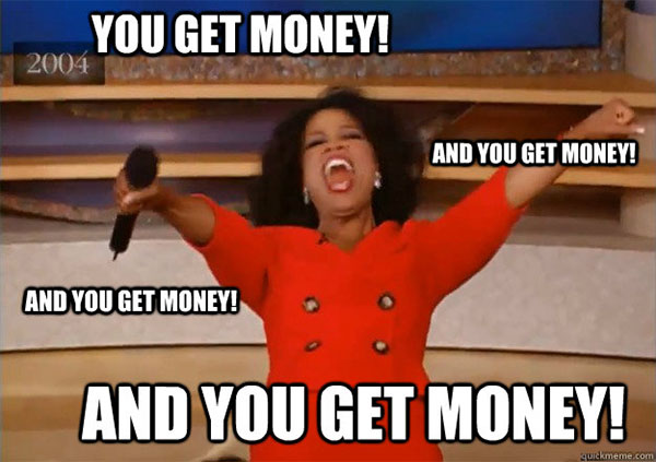 you get money meme oprah